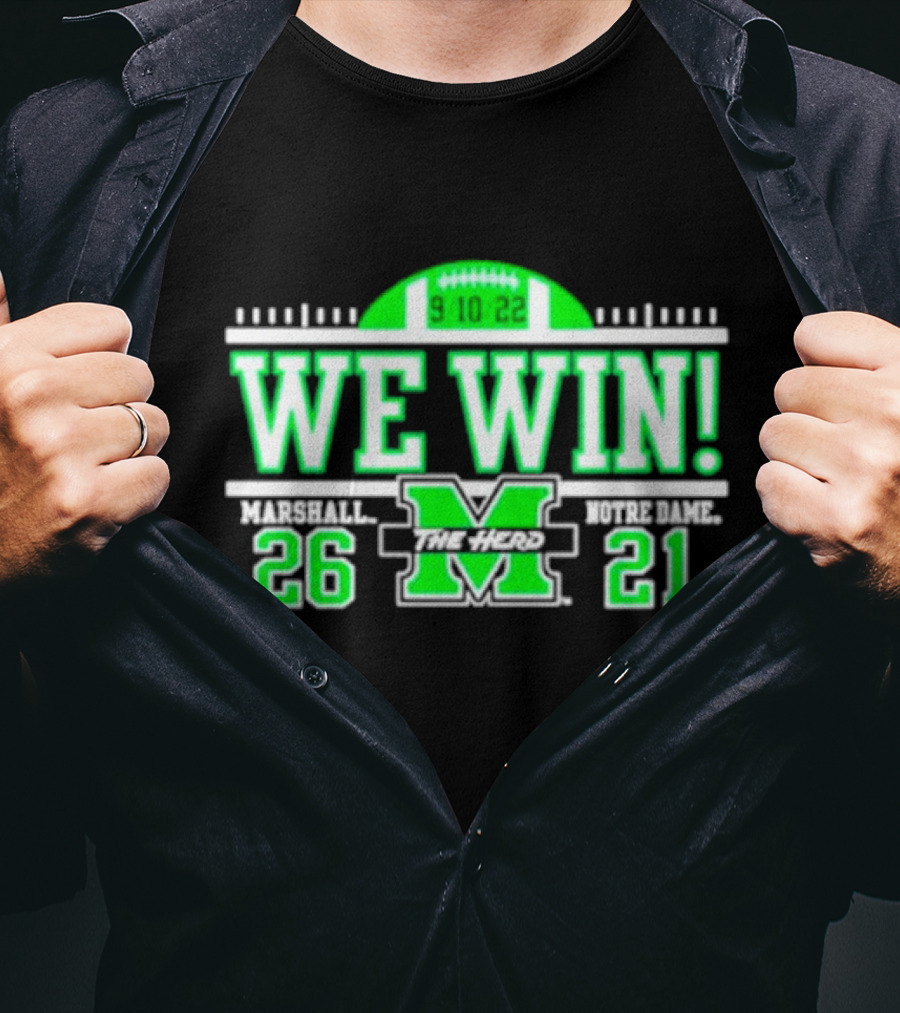 We Win Marshall 9.10.22 Football 26-21 T-Shirt
