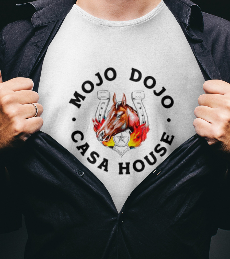 Mojo Dojo Casa House Horse With Flaming Background And Horseshoe Emblem T-Shirt