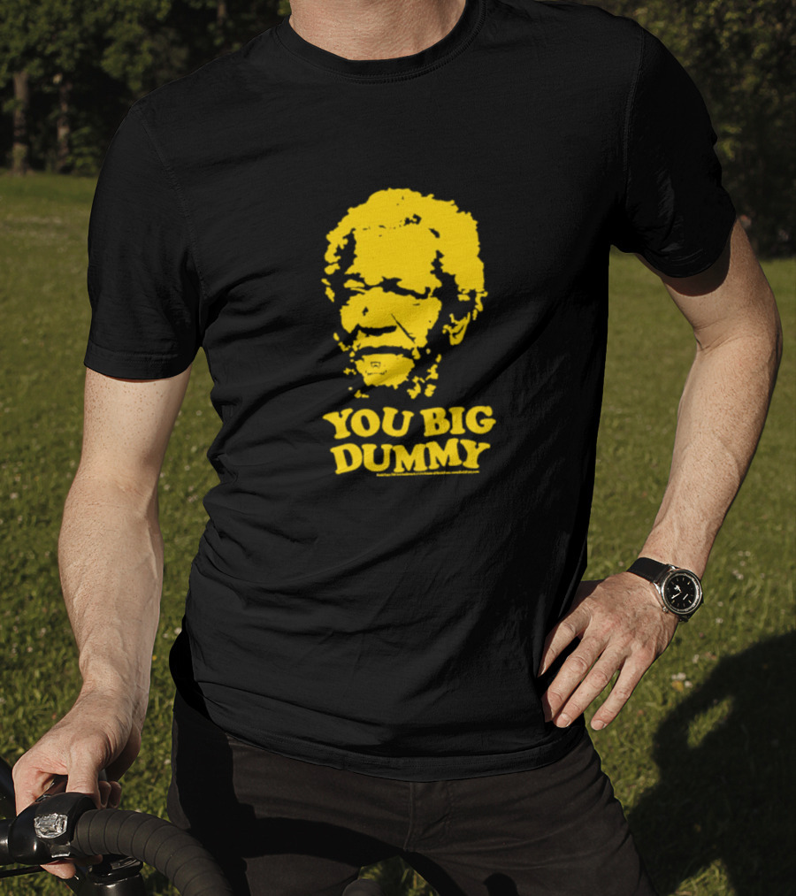 Sanford And Son You Big Dummy Iconic Catchphrase Yellow T-Shirt