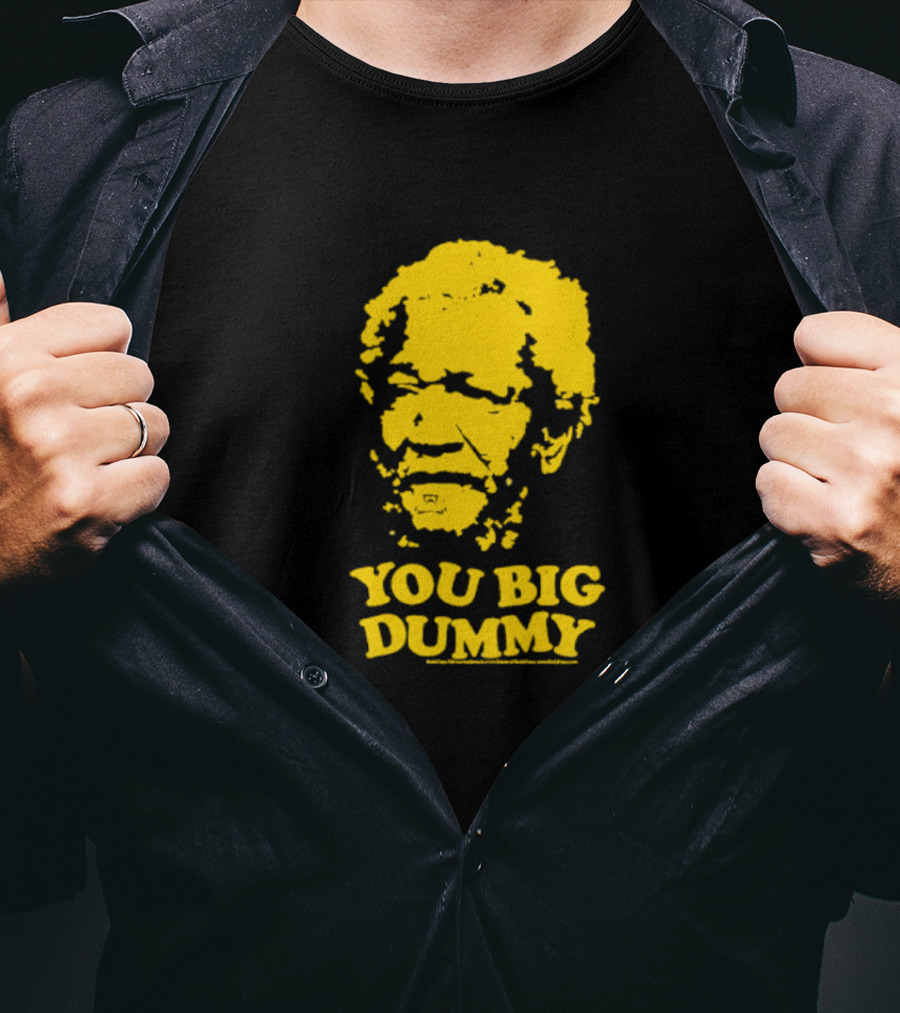 Sanford And Son You Big Dummy Iconic Catchphrase Yellow T-Shirt