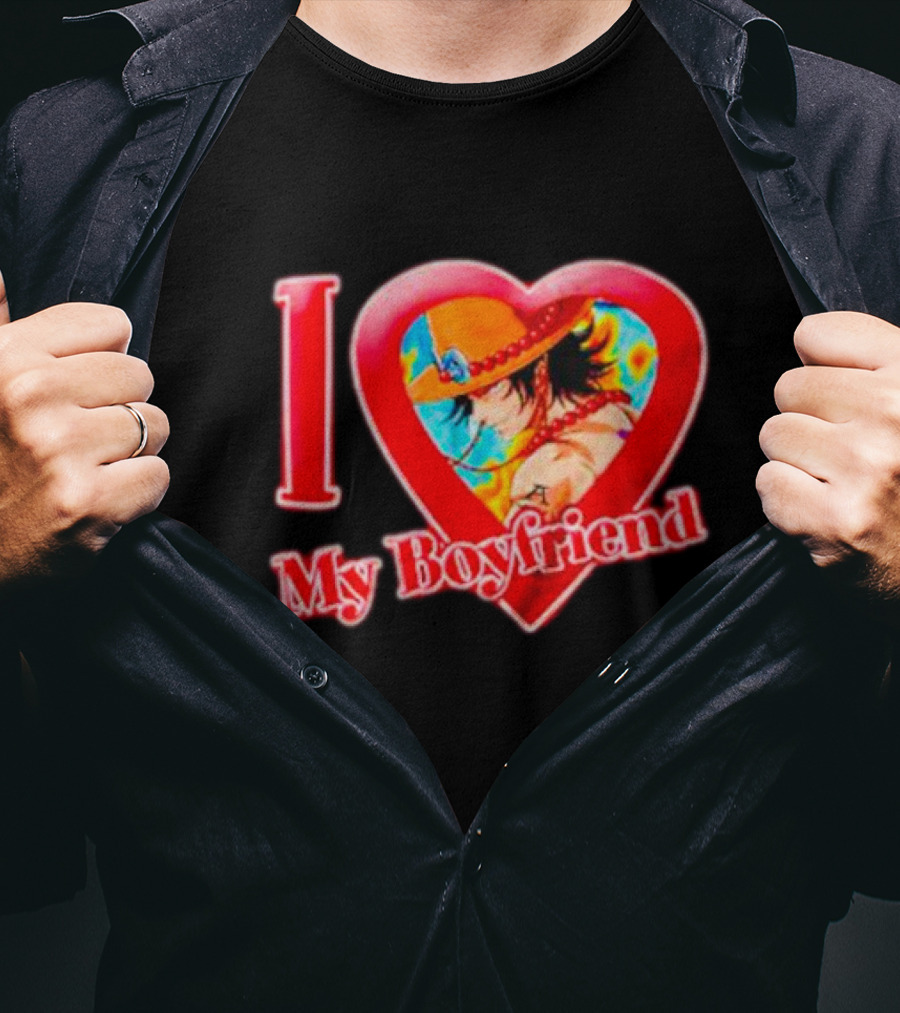 Portgas D Ace I Love My Boyfriend One Piece Heart T-Shirt