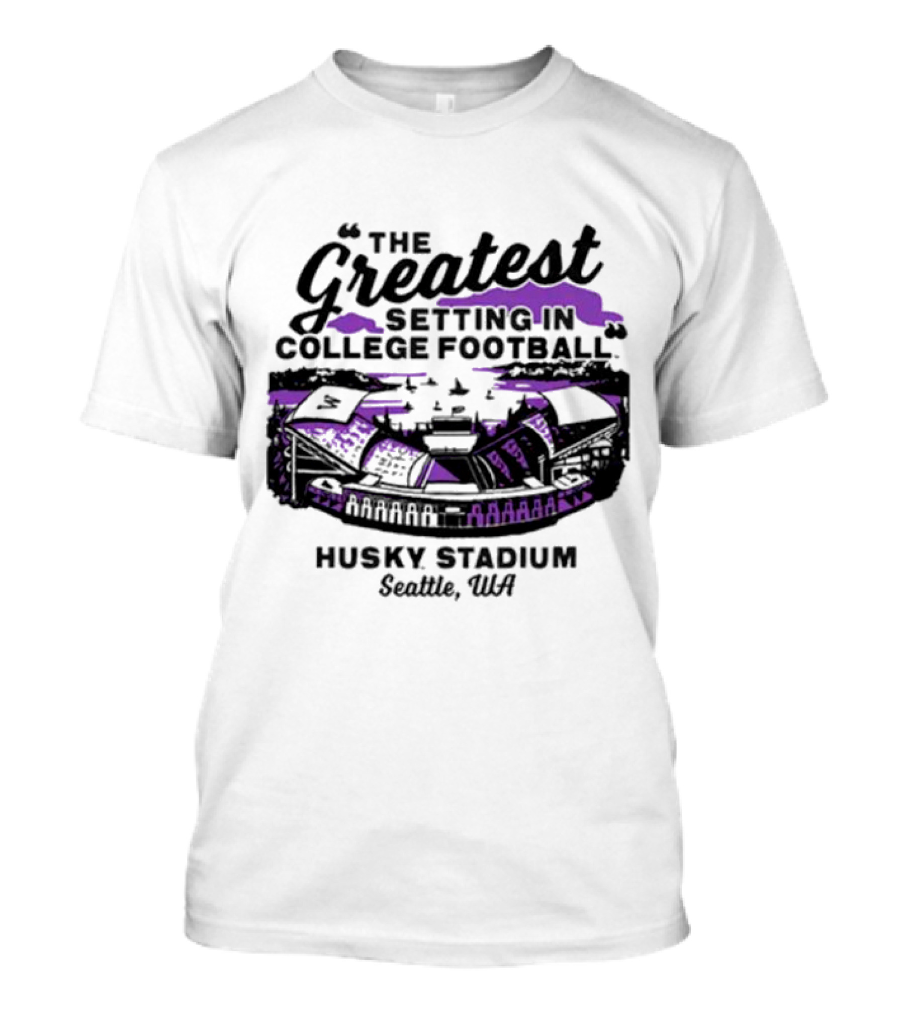 Husky Stadium Seattle WA The Greatest Setting In College Football Washington Huskies T-Shirt