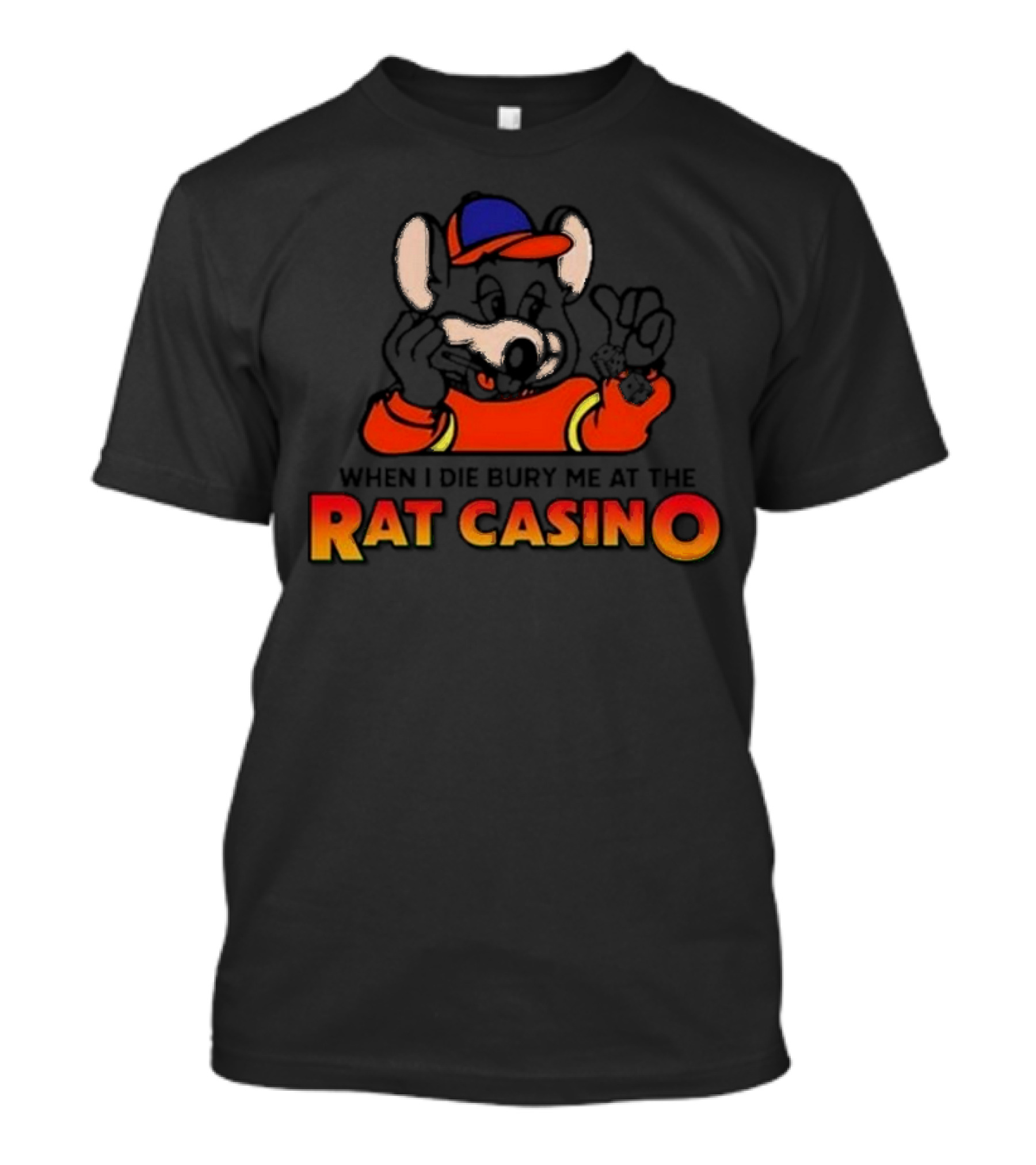 When I Die Bury Me At The Rat Casino Fun Dice Mascot T-Shirt