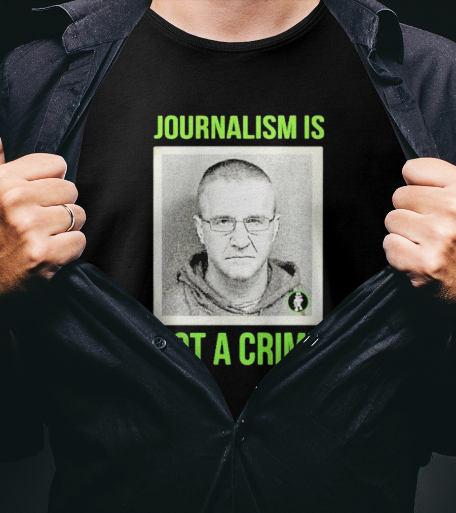 Aidan Kearney Journalism Is Not A Crime Mugshot Image T-Shirt