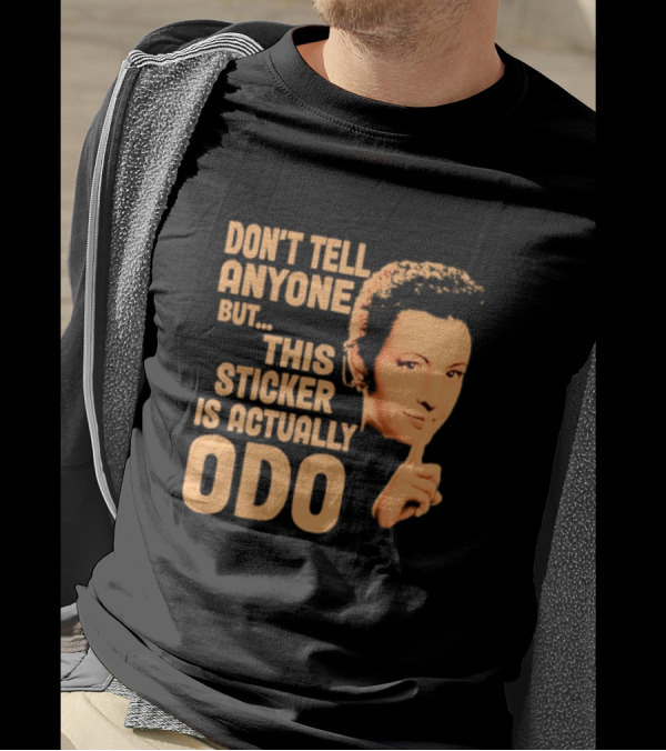 Don’t Tell Anyone But This Sticker Is Actually Odo Retro Style Typography Finger To Lips T-Shirt