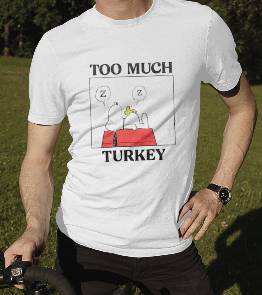 Peanuts Snoopy Woodstock Too Much Turkey ZZZ T-Shirt