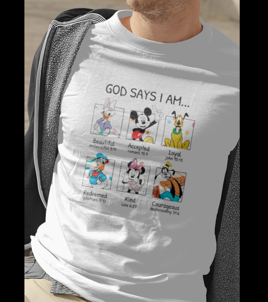 God Says I Am Beautiful Accepted Loyal Redeemed Kind Courageous Disney Characters T-Shirt