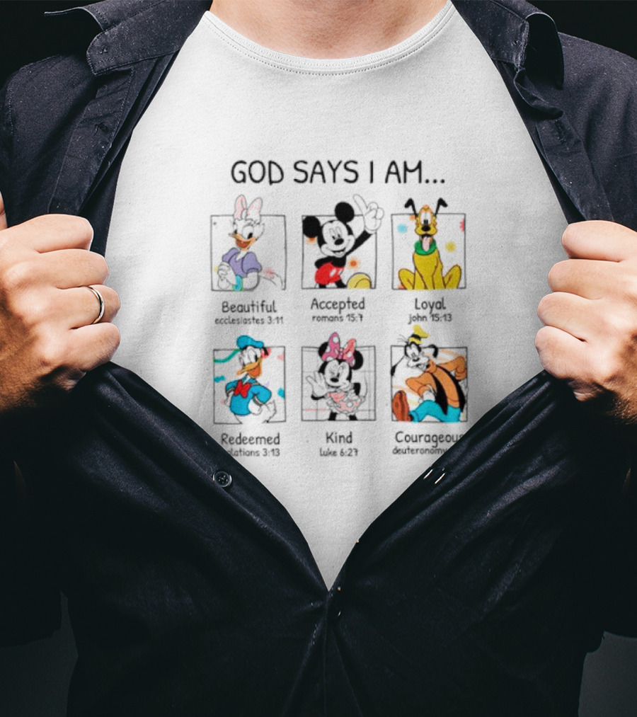 God Says I Am Beautiful Accepted Loyal Redeemed Kind Courageous Disney Characters T-Shirt