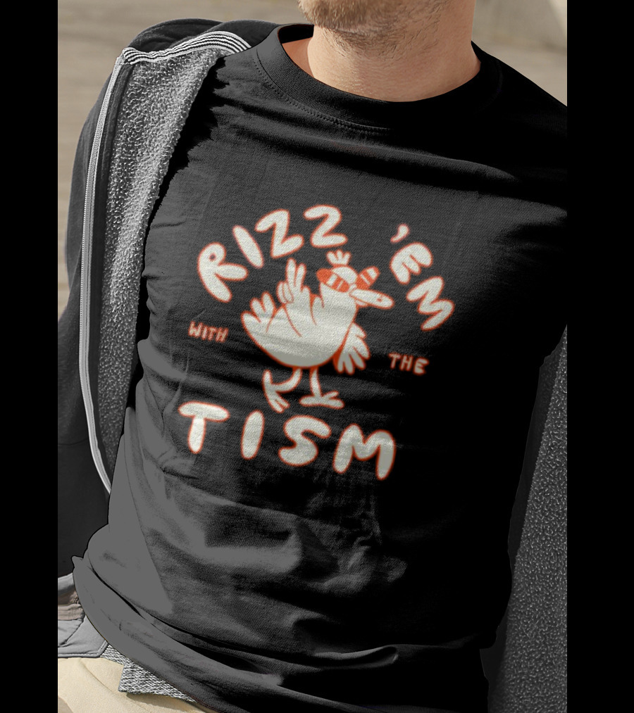 Rizz 'em With The 'Tism Chicken Wearing Sunglasses T-Shirt