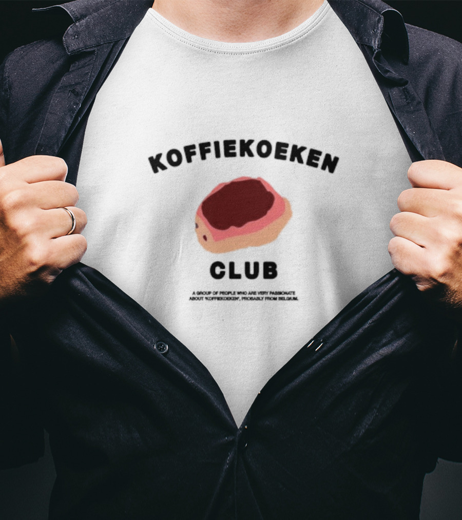 Koffiekoeken Club A Group Passionate About Koffiekoeken From Belgium T-Shirt