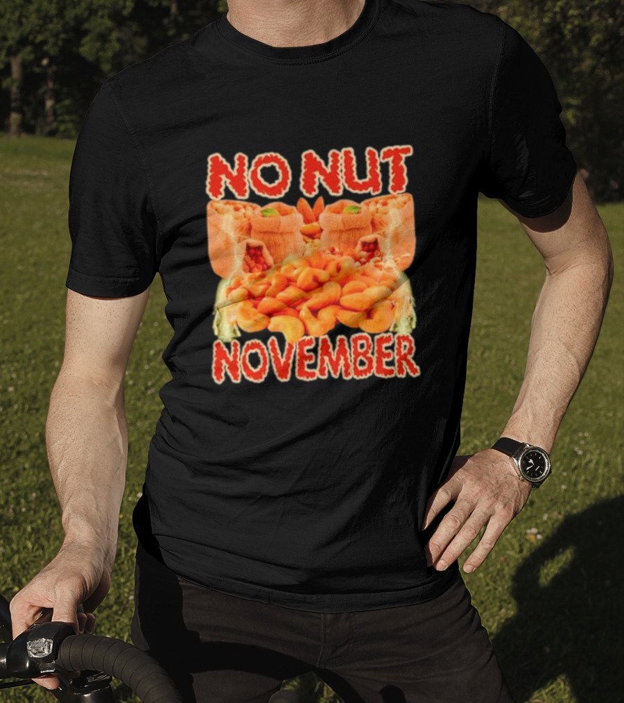 No Nut November Cashew And Pistachio Explosion T-Shirt