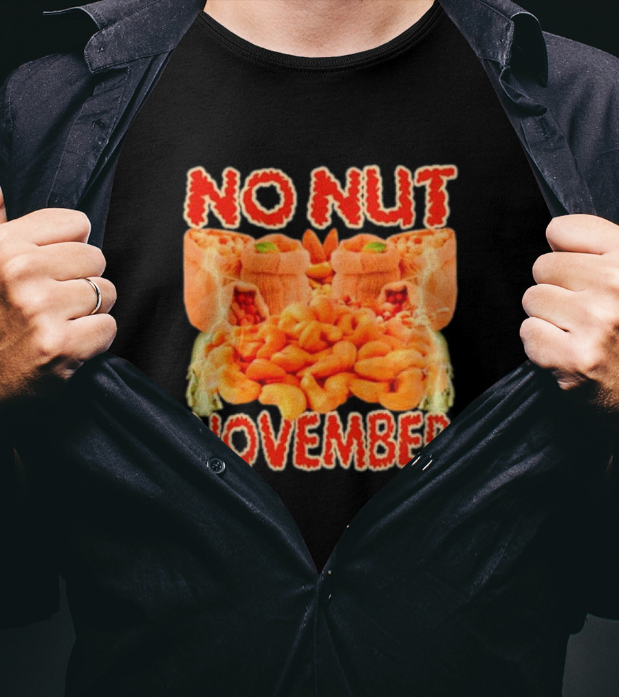 No Nut November Cashew And Pistachio Explosion T-Shirt
