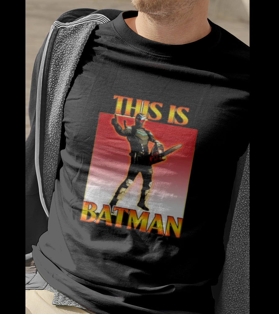 THIS IS BATMAN Chainsaw Hero T-Shirt