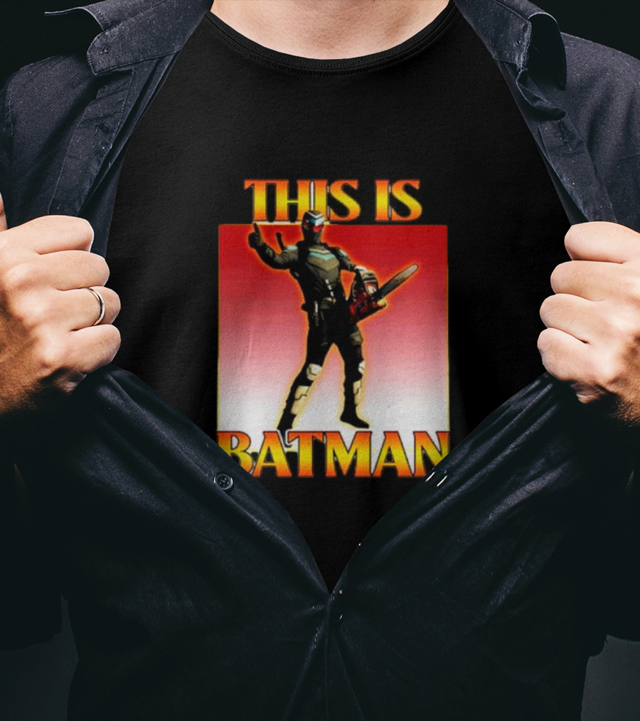 THIS IS BATMAN Chainsaw Hero T-Shirt