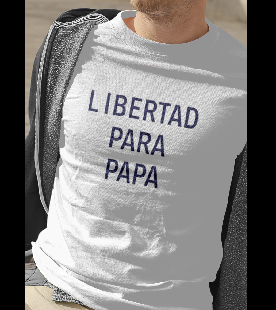 Libertad Para Papa Cuba Human Rights Movement T-Shirt