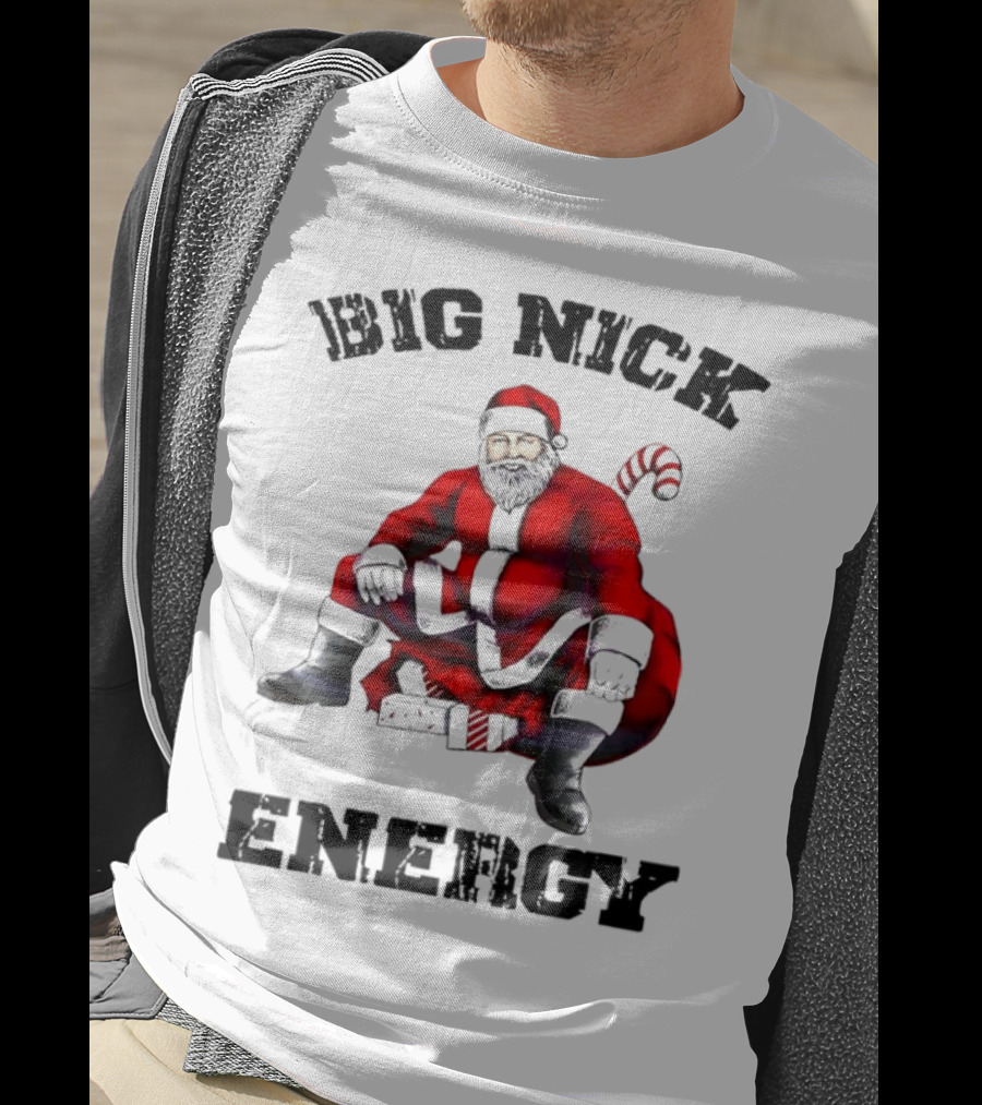 Big Nick Energy Santa Sitting Boldly In Red Suit T-Shirt