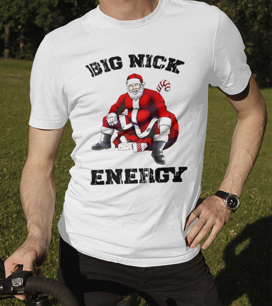 Big Nick Energy Santa Sitting Boldly In Red Suit T-Shirt
