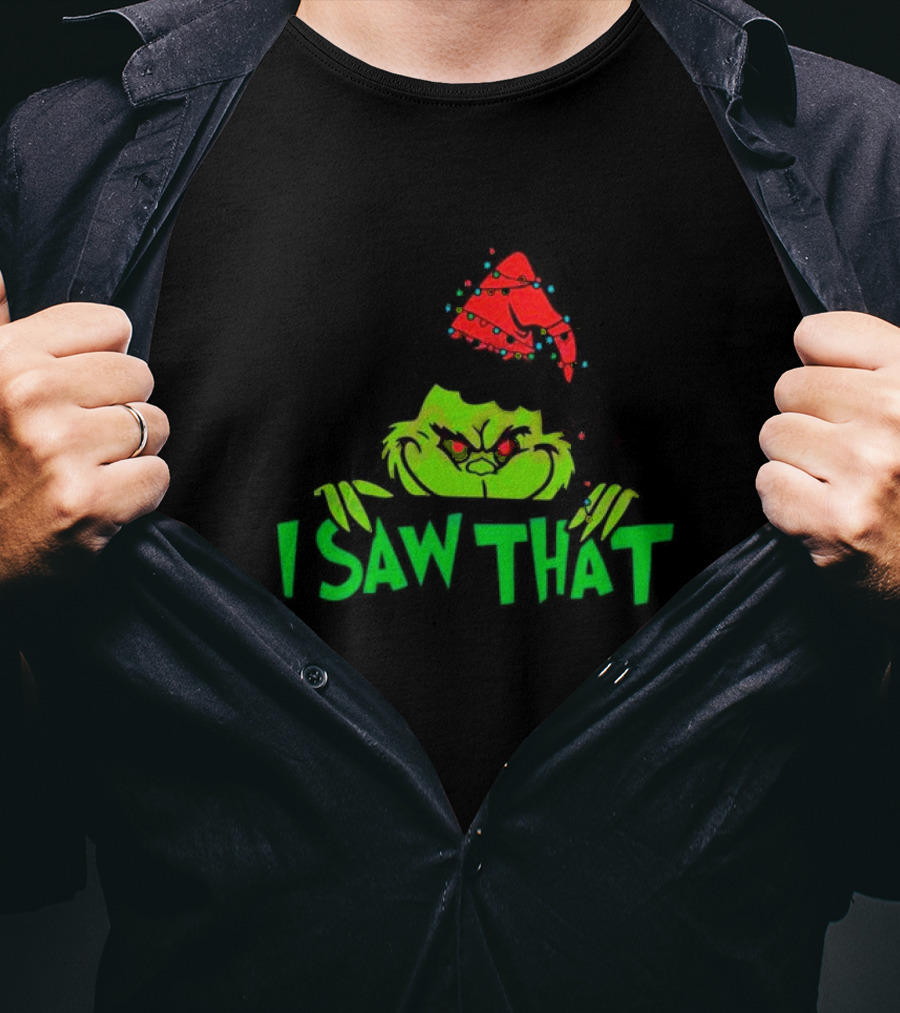 I Saw That Grinch Santa Christmas Lights Hat T-Shirt