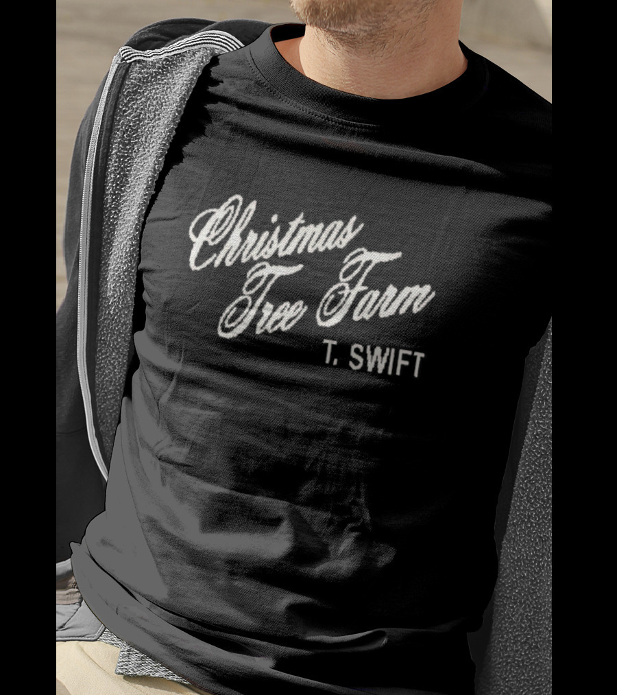 Christmas Tree Farm T. Swift T-Shirt