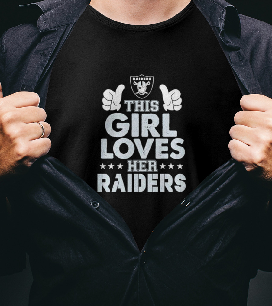 This Girl Loves Her Las Vegas Raiders Raiders T-Shirt