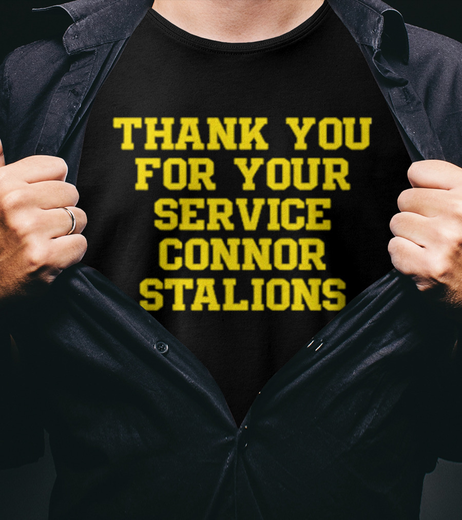 Thank You For Your Service Connor Stalions T-Shirt