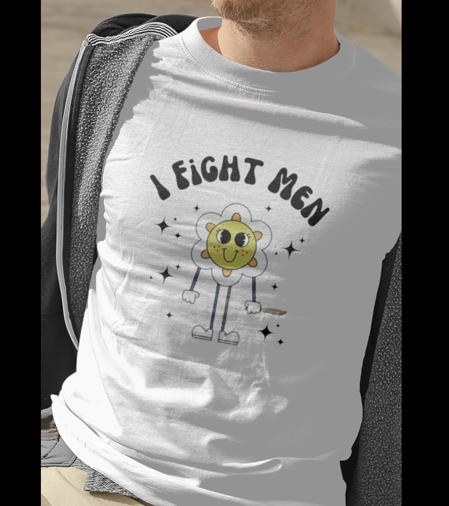 I Fight Men Floral Cartoon Character With Knife And Stars T-Shirt