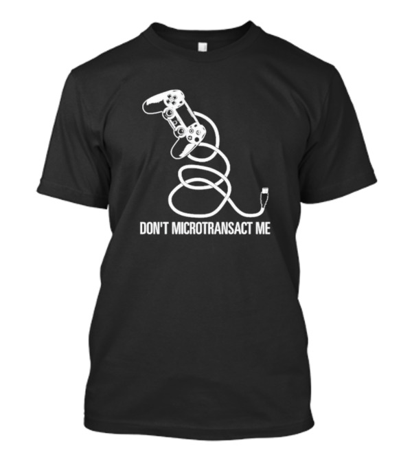 PlayStation Controller Wired Don't Microtransact Me T-Shirt