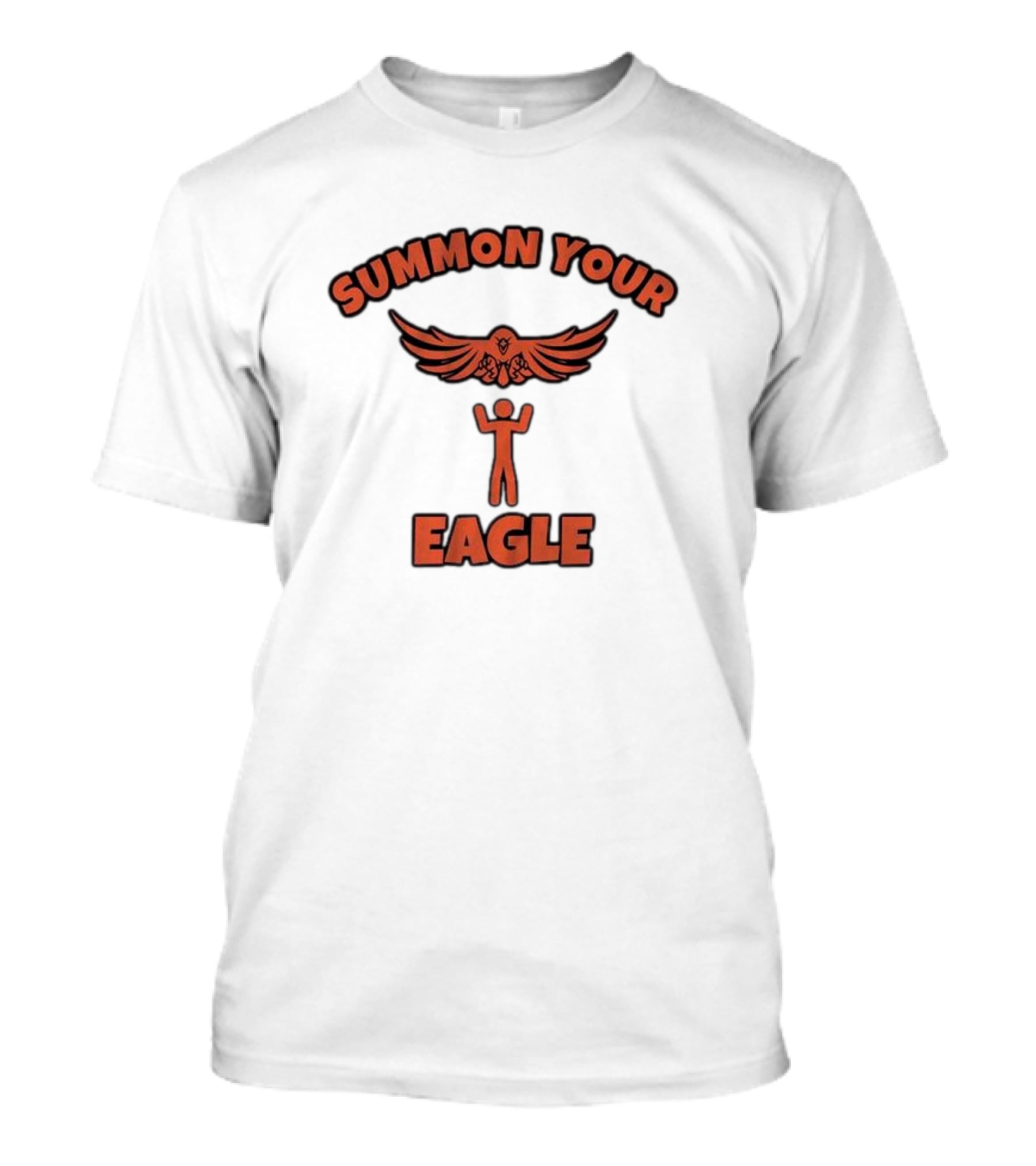 SUMMON YOUR EAGLE T-Shirt