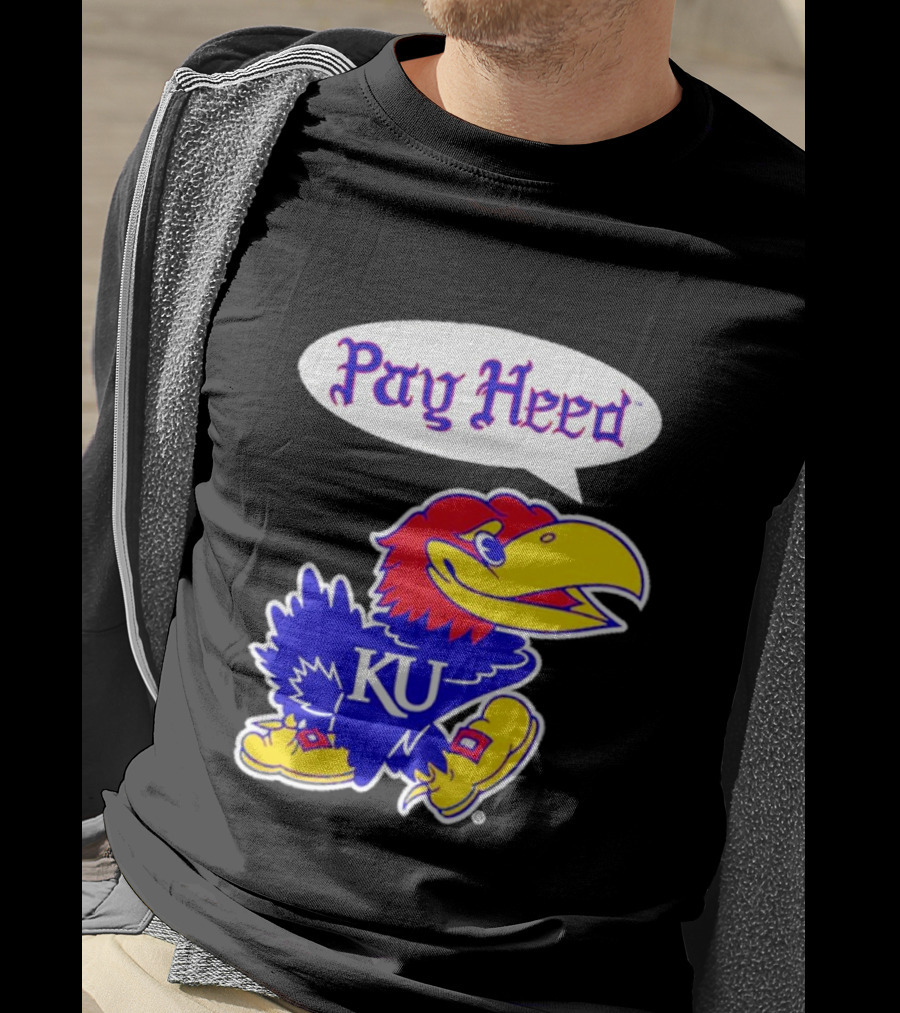 Kansas Jayhawks Pay Heed KU T-Shirt