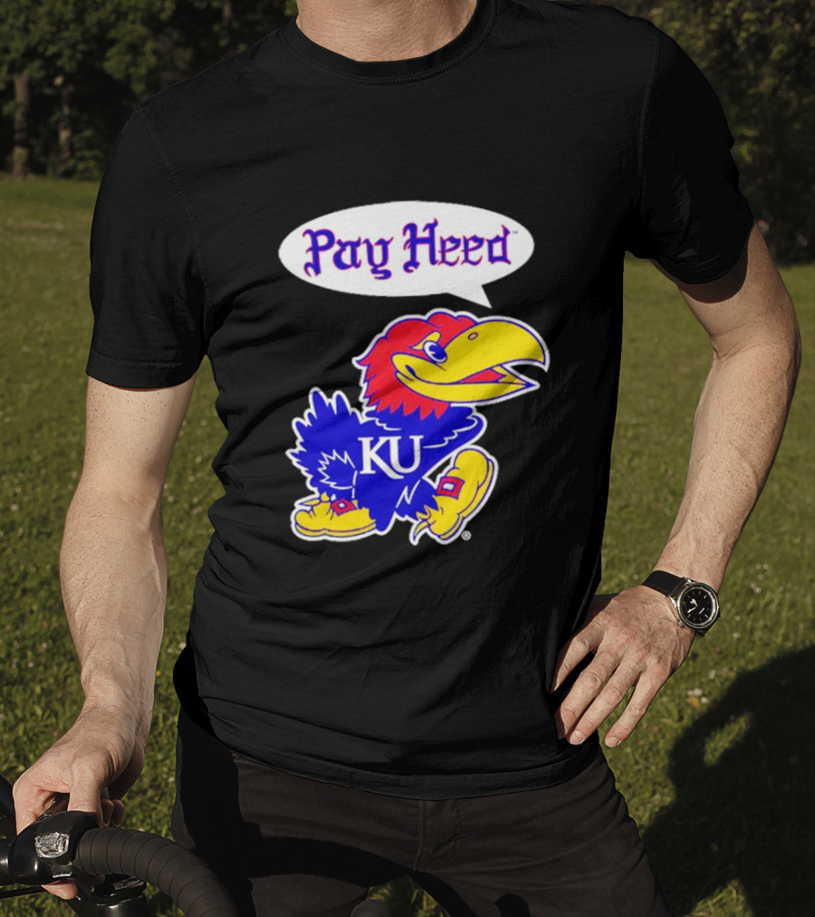 Kansas Jayhawks Pay Heed KU T-Shirt