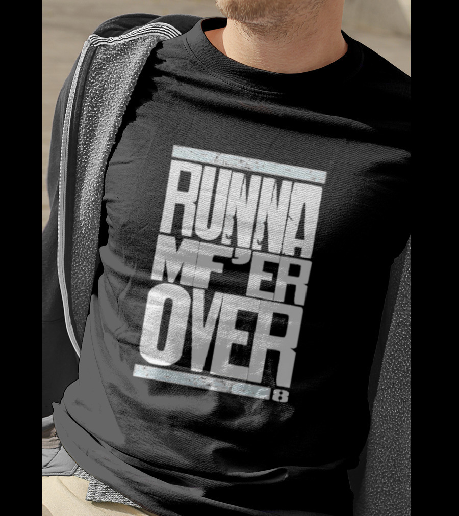 RUNNA MF’ER OVER 8 T-Shirt