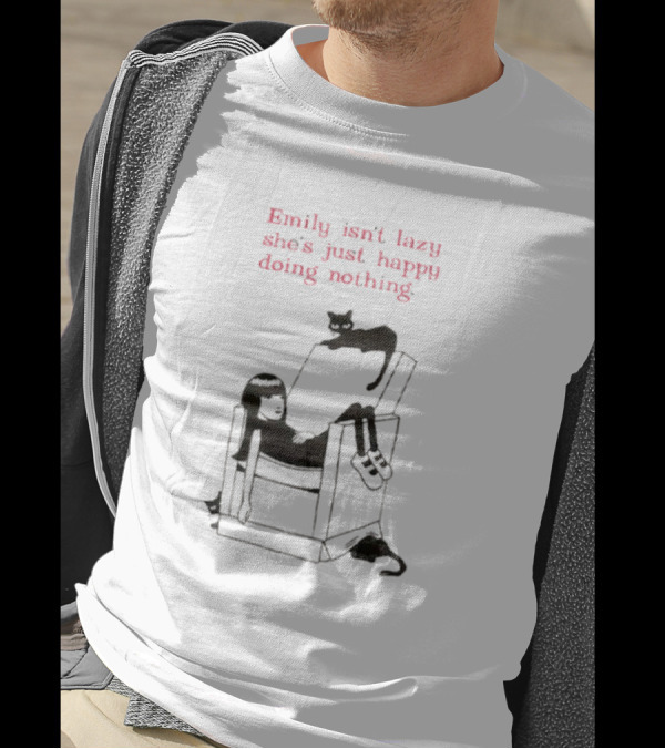 Emily Isn’t Lazy She’s Just Happy Doing Nothing Chair And Cat T-Shirt