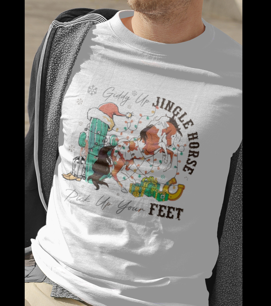 Giddy Up Jingle Horse Pick Up Your Feet Cactus With Santa Hat And Gifts T-Shirt