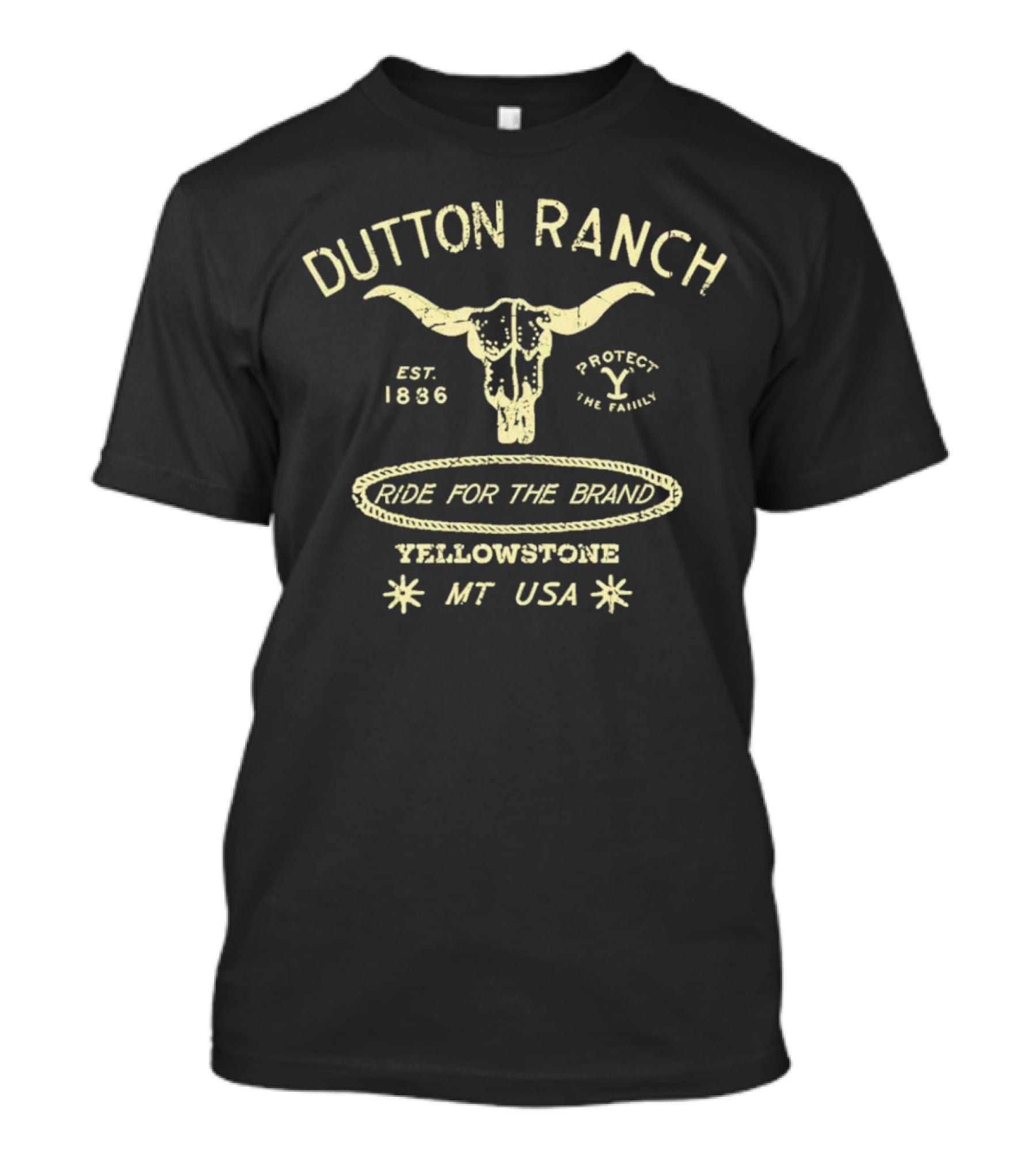 Dutton Ranch Yellowstone Est. 1886 Ride For The Brand Protect The Family MT USA T-Shirt