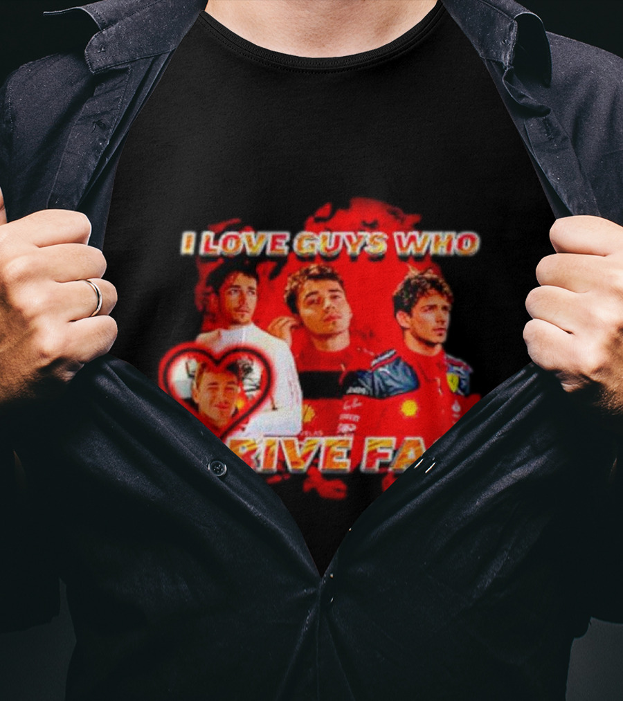I Love Guys Who Drive Fast Racing Vibes T-Shirt