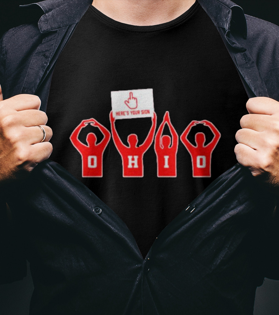 Ohio State Buckeyes O-H-I-O Here's Your Sign Gesture T-Shirt