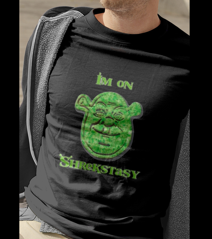 I'm On Shrekstasy Face Green T-Shirt