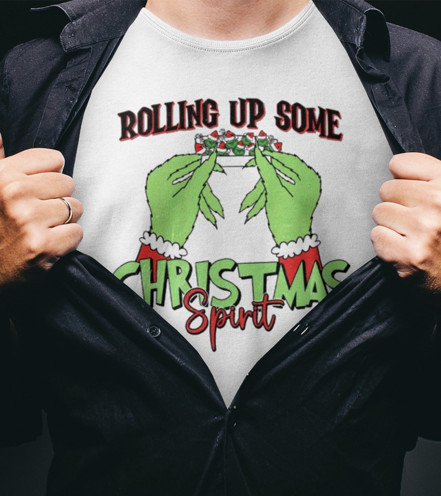 Rolling Up Some Christmas Spirit Grinch's Hands Festive Vibe T-Shirt