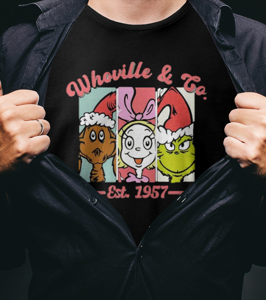 Whoville And Co Est 1957 The Grinch Cartoon Characters T-Shirt