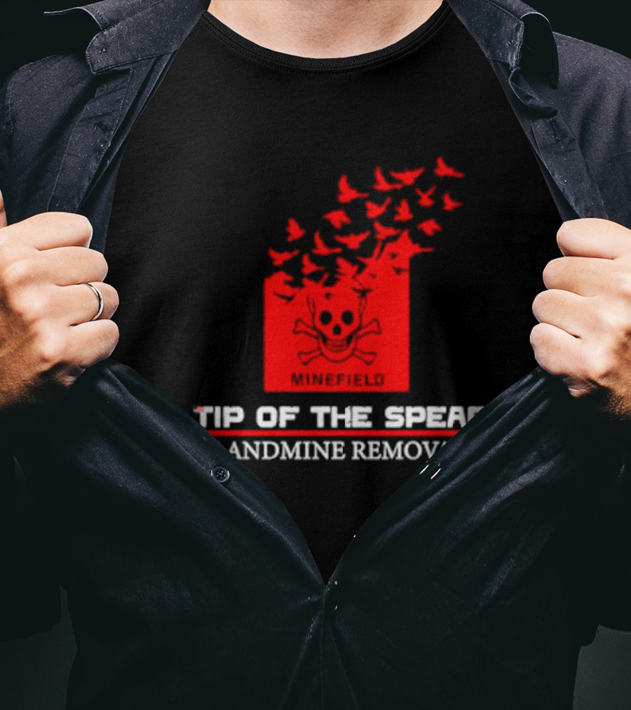 Tip Of The Spear Minefield Landmine Removal T-Shirt