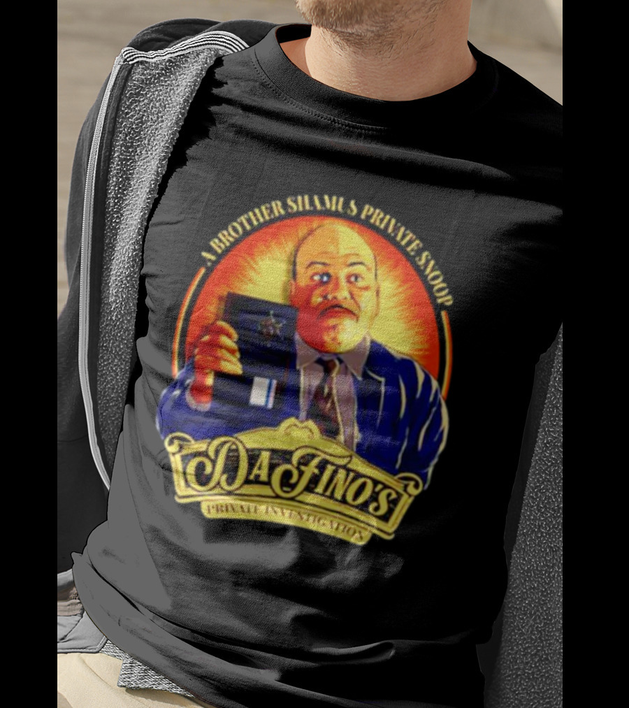 A Brother Shamus Private Snoop DaFino's Private Investigation Badge T-Shirt