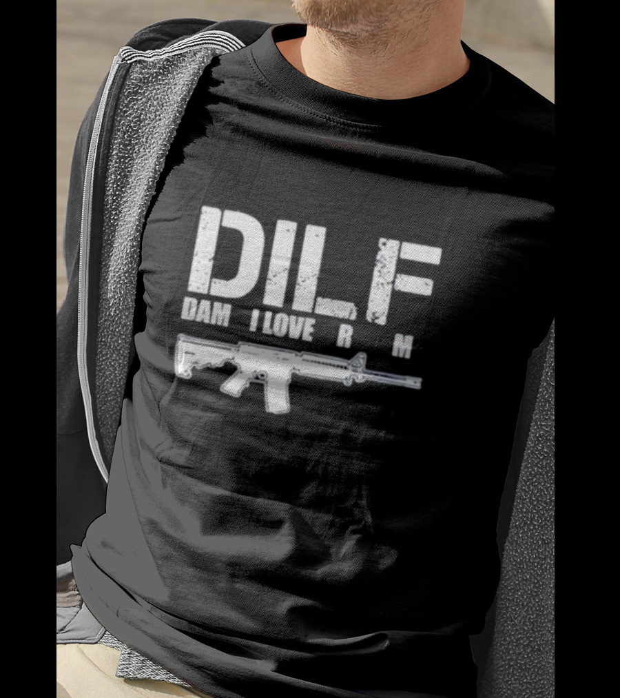 DILF Damn I Love Firearm Rifle T-Shirt