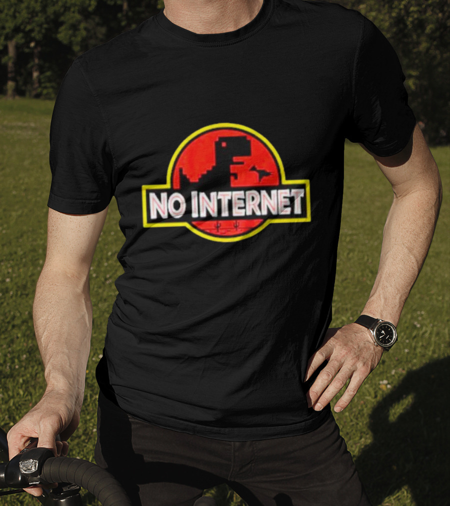 No Internet Dinosaur Jurassic Park T-Shirt