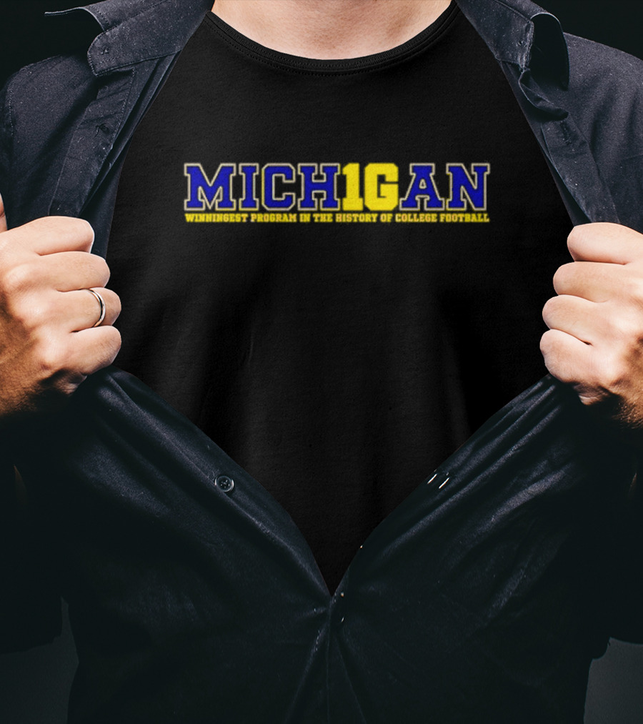 MICH1GAN Winningest Program In The History Of College Football T-Shirt