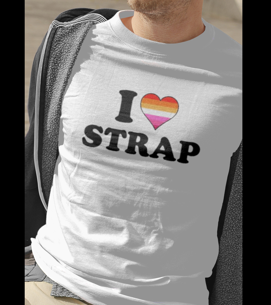 I Love Strap Lesbian Pride Heart T-Shirt