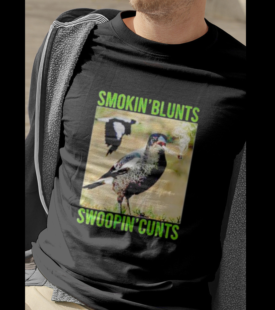 SMOKIN’ BLUNTS SWOOPIN’ CUNTS Bird Smoking And Flying T-Shirt