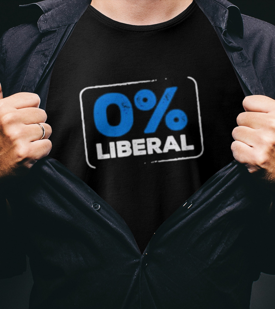 0% Liberal T-Shirt