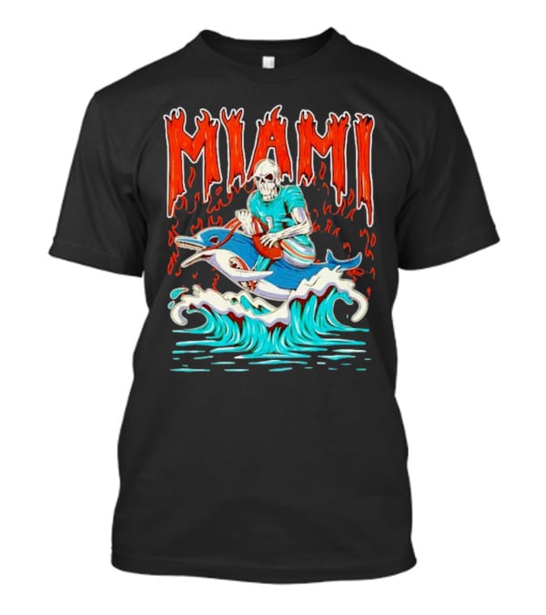 MIAMI Skeleton Riding Dolphin With Football And Flames T-Shirt
