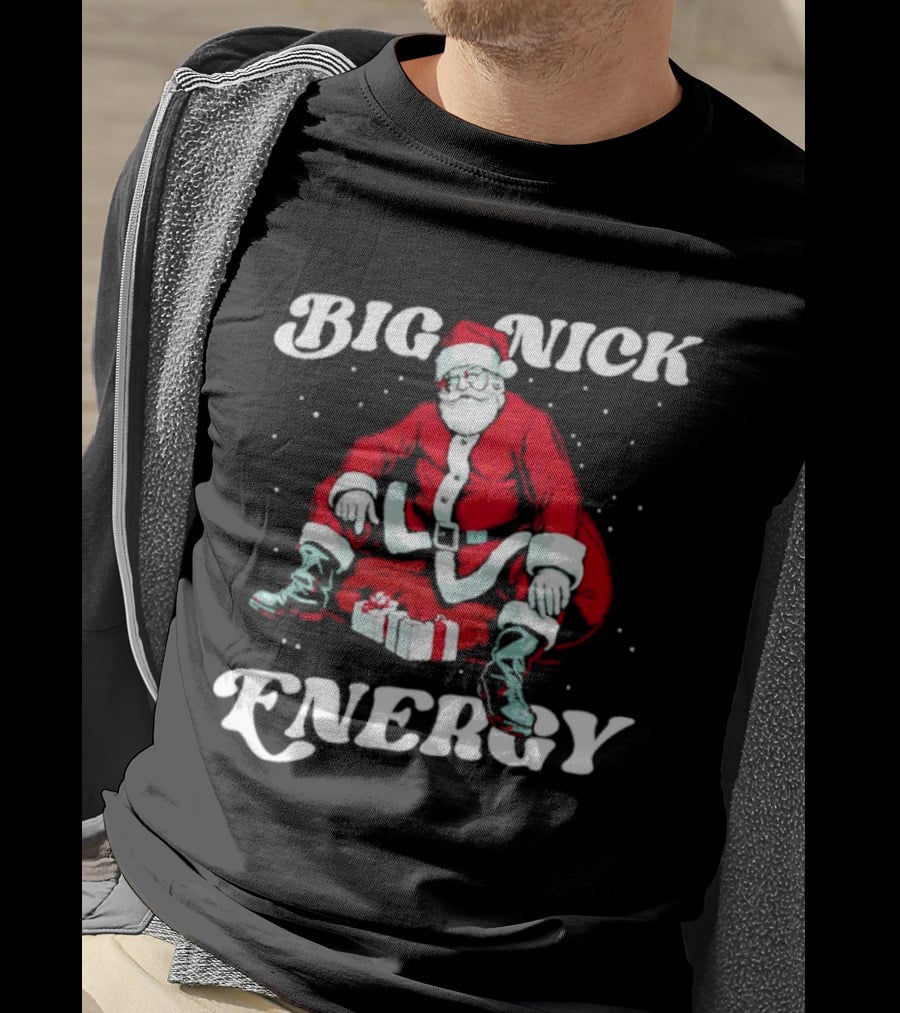 Santa Big Nick Energy Christmas Santa Claus Sitting With Gifts T-Shirt