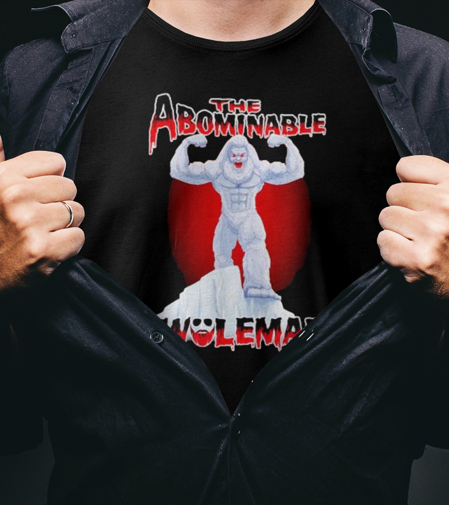 The Abominable Swoleman Buff Yet Strong On Iceberg T-Shirt
